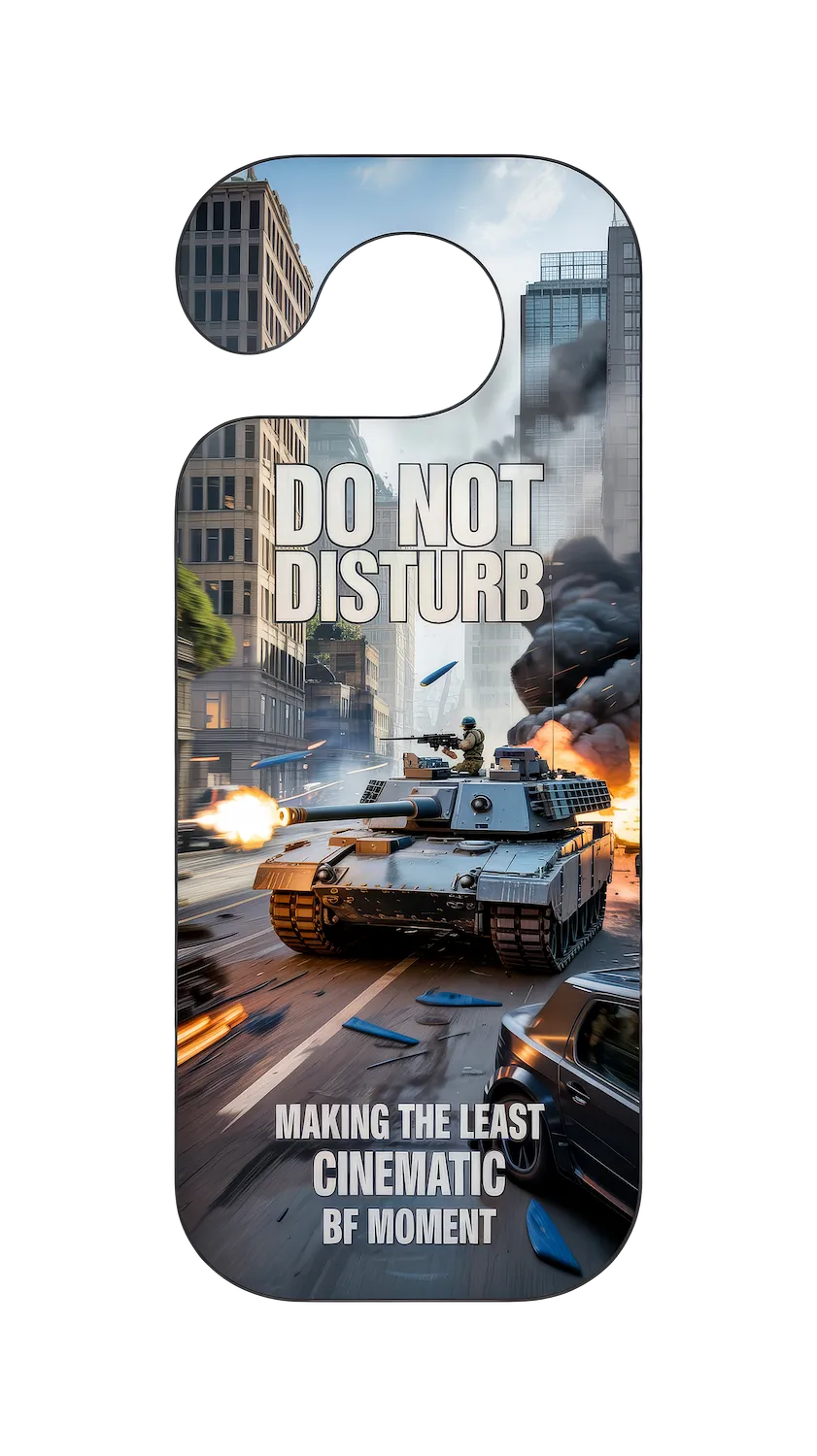 Least Cinematic BF moment Door Hanger