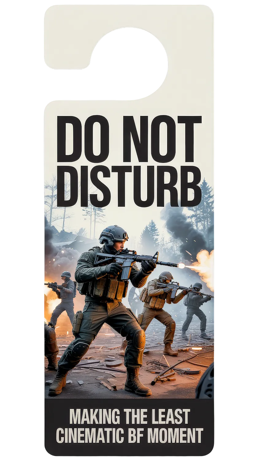 Least Cinematic BF moment Door Hanger